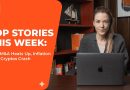 Editor’s Picks: Gold M&A Heats Up, Inflation Falls, Cryptos Crash